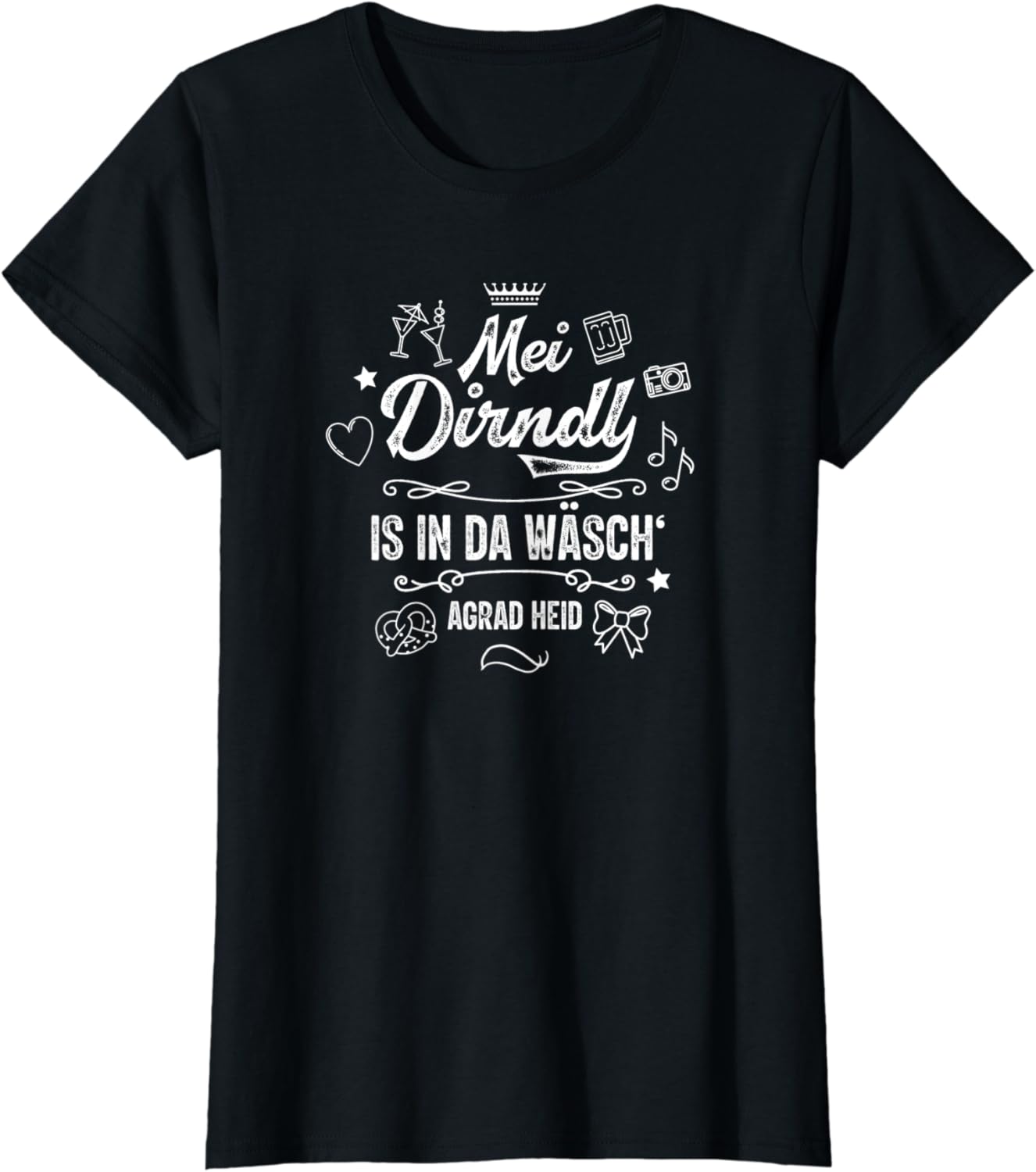 Damen Mei Dirndl is in da Wäsch Lustige bayrische Sprüche TShirt